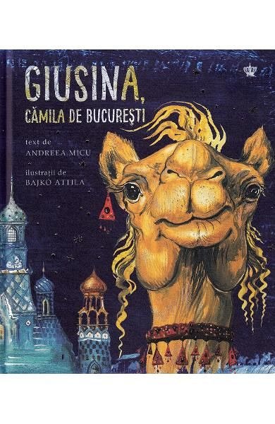 Giusina. Camila de Bucuresti