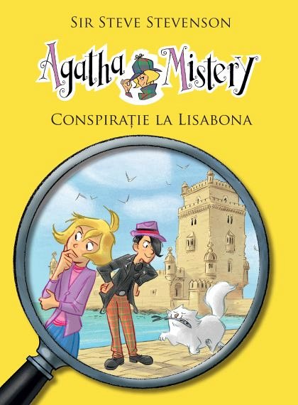 Conspiratie la Lisabona. Agatha Mistery, vol. 7