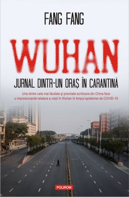 Wuhan. Jurnal dintr-un oras in carantina