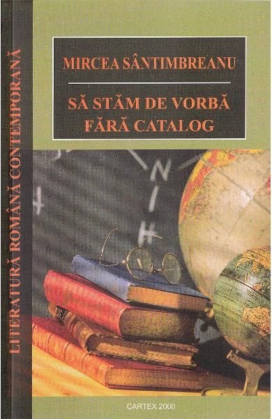 Sa stam de vorba fara catalog