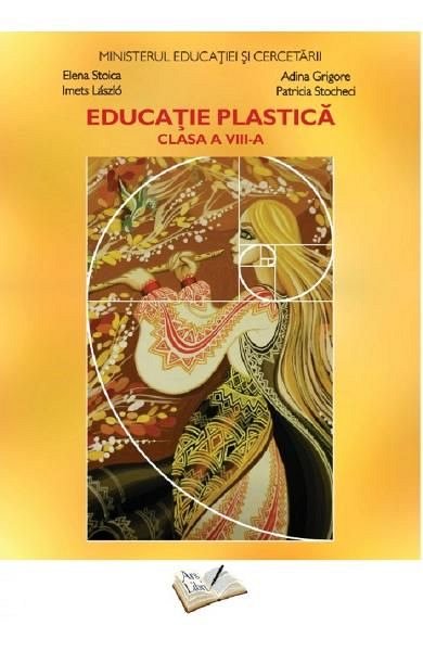 Educatie plastica. Manual. Clasa a 8-a
