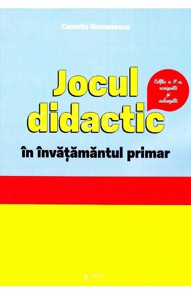 Jocul didactic in invatamantul primar. Ed.2