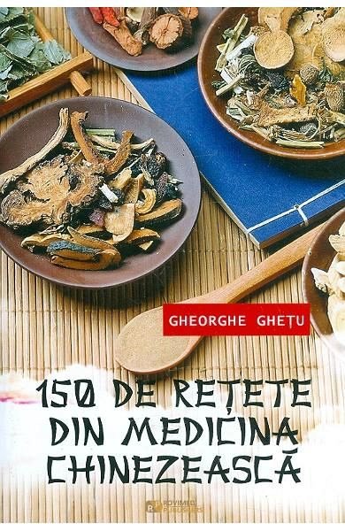 150 de retete din medicina chinezeasca