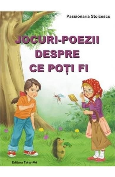 Jocuri-poezii despre ce poti fi
