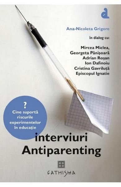 Interviuri antiparenting