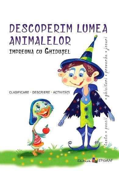 Descoperim lumea animalelor impreuna cu Ghidusel