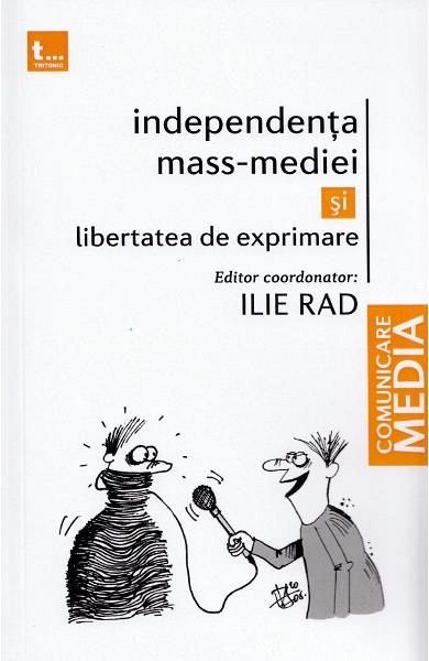 Independenta mass-mediei si libertatea de exprimare