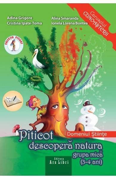 Piticot descopera natura. Grupa mica. 3-4 ani