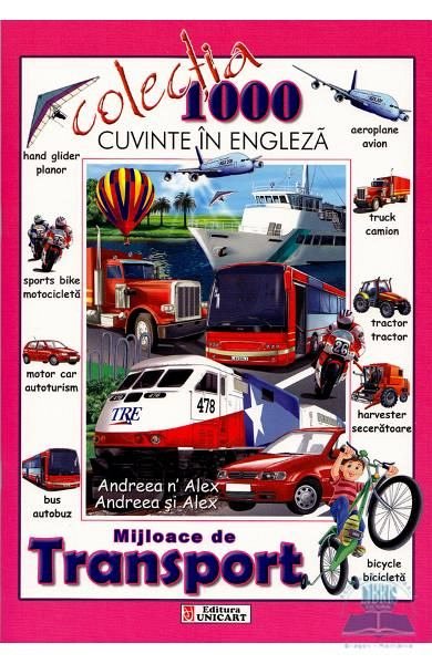 1000 de cuvinte in engleza. Mijloace de transport