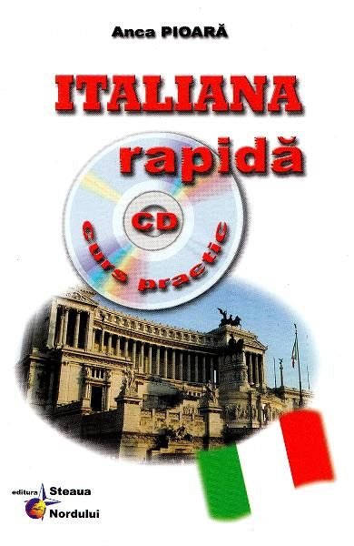ITALIANA RAPIDA. CURS PRACTIC + CD