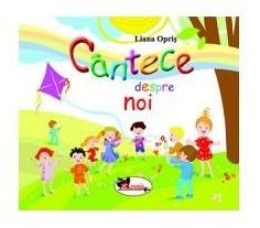 Cantece despre noi. Carte plus 2 CD cadou