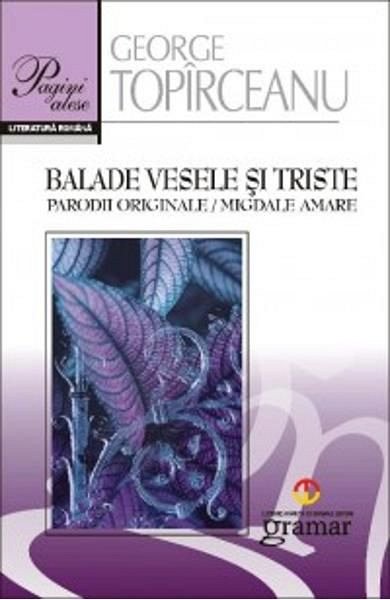 Balade vesele si triste. Parodii originale. Migdale amare