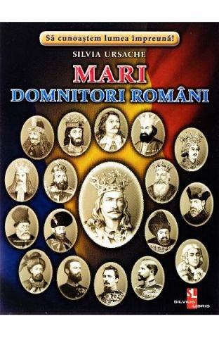 MARI DOMNITORI ROMANI
