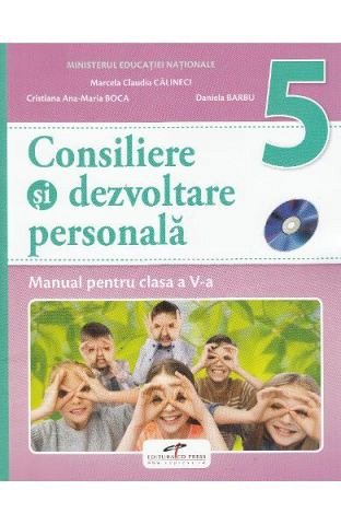 Consiliere si dezvoltare personala. Manual plus CD. Clasa a 5-a