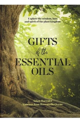Gifts of the essential oils