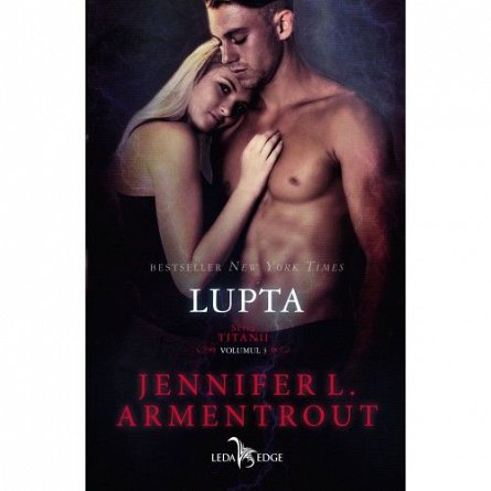 Lupta. Titanii, vol. 3