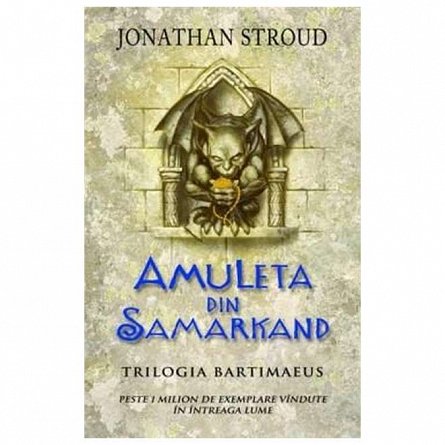 Amuleta din Samarkand. Trilogia Bartimaeus, vol. 1