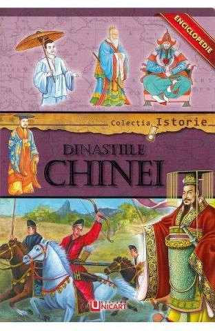 Colectia istorie. Dinastiile Chinei