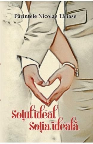 Sotul ideal, sotia ideala