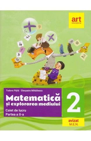 matematica si explorarea mediului. Caiet. Clasa a 2-a. Partea 2