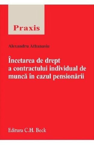 Incetarea de drept a contractului individual de munca in cazul pensionarii