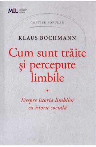 Cum sunt traite si percepute limbile