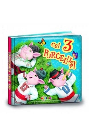 Carti mici pentru pici. Cei trei purcelusi