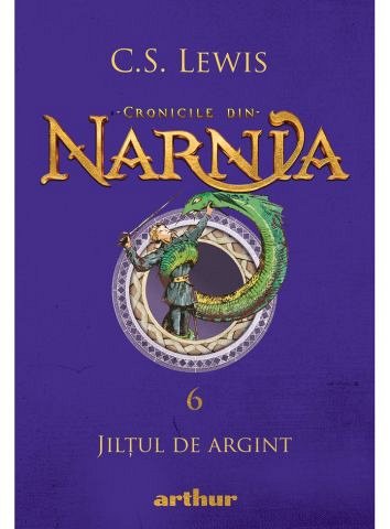 Cronicile din Narnia, vol. 6. Jiltul de argint