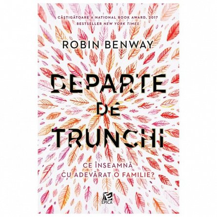 Departe de trunchi