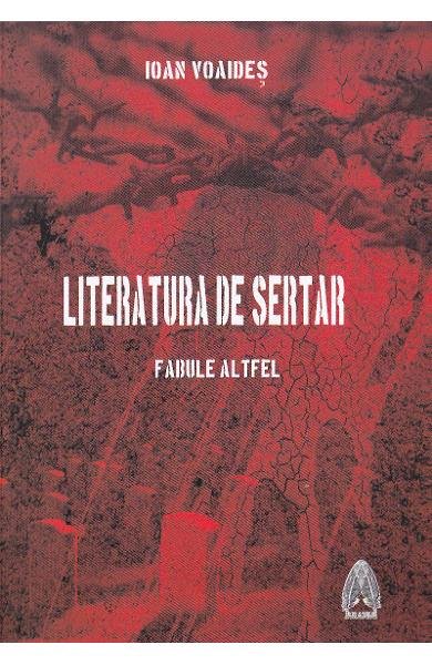 Literatura de sertar. Fabule altfel