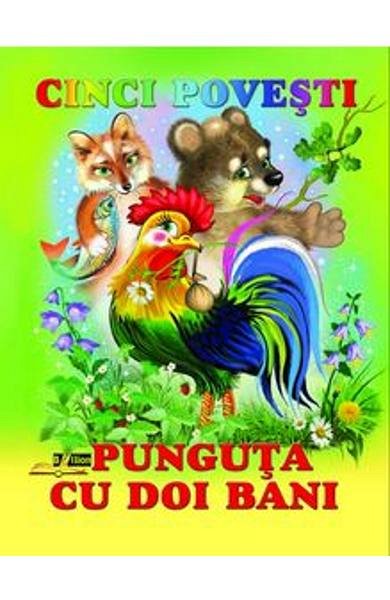 Cinci povesti. Punguta cu doi bani