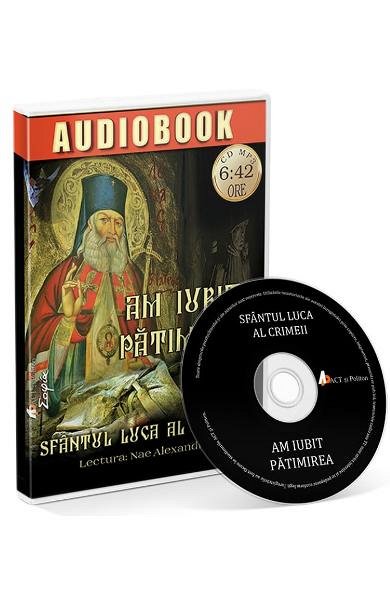 Am iubit patimirea. Audiobook