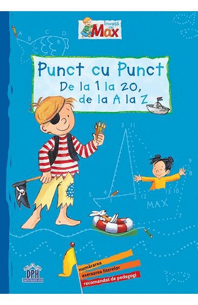 Invata cu Max. Punct cu punct. De la 1 la 20. De la A la Z