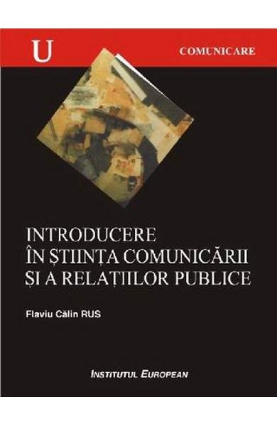 Introducere in stiinta comunicarii si a relatiilor publice