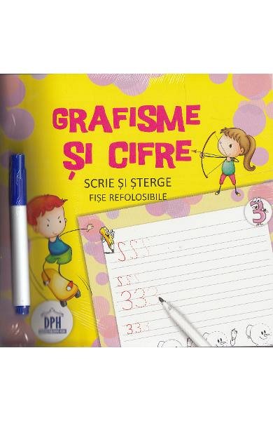 Scrie si sterge. Grafisme si cifre. Fise refolosibile