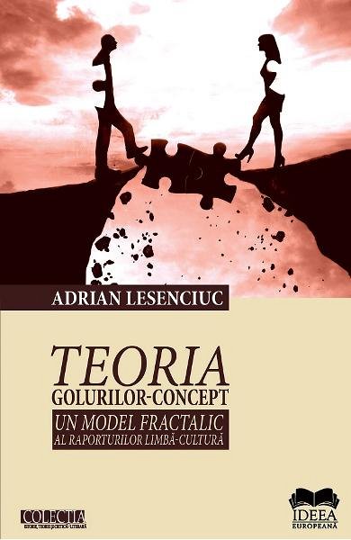 Teoria golurilor concept. Un model fractalic al raporturilor limba-cultura