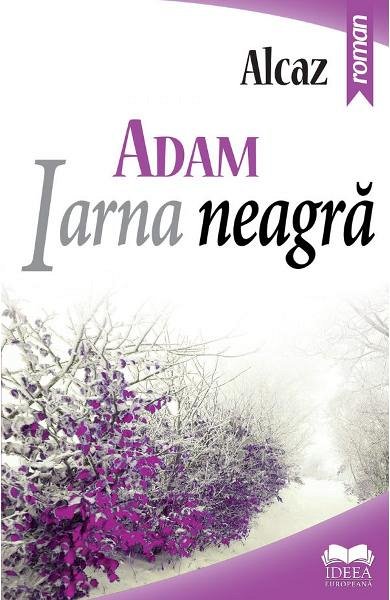 Adam. Iarna neagra. Vol.2