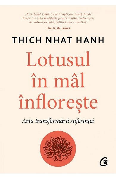 Lotusul in mal infloreste. Arta transformarii suferintei