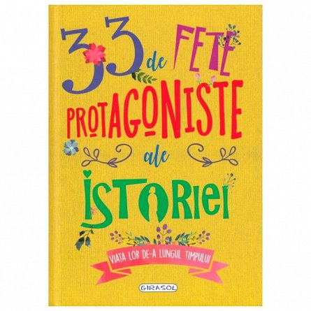 33 de fete protagoniste ale istoriei
