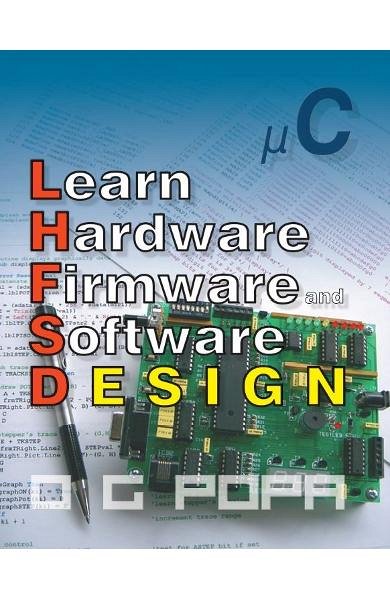 Learn Hardware Firmware and Software Design