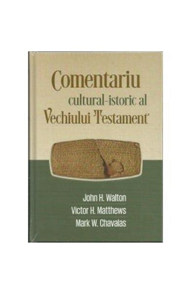 Comentariu cultural istoric al Vechiului Testament