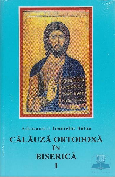 Calauza ortodoxa in biserca I