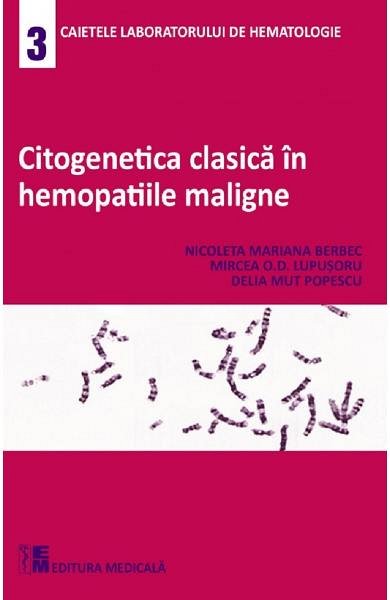Citogenetica clasica in hemopatiile maligne
