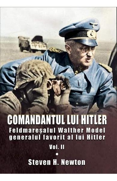 Comandantul lui Hitler. Vol.2