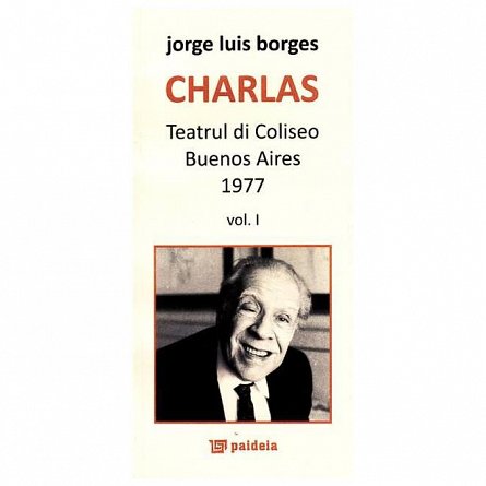 Charlas. Teatrul di coliseo Buenos Aires 1977. Vol.I plus II