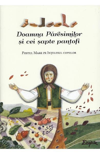 Doamna Paresimilor si cei sapte pantofi