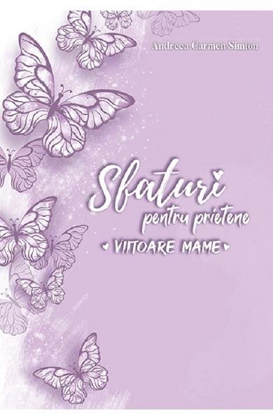 Sfaturi pentru prietene, viitoare mame