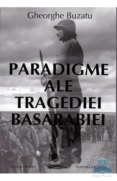 Paradigme ale tragediei Basarabiei