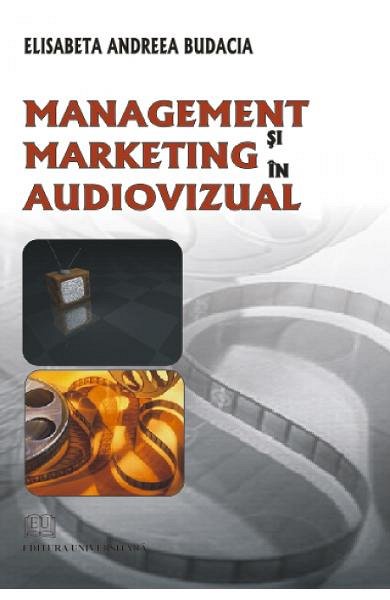 Management si marketing in audiovizual