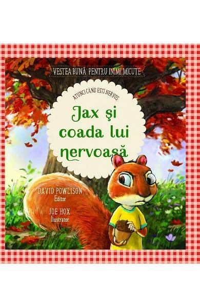 Jax si coada lui nervoasa. Atunci cand esti nervos